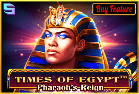 Times Of Egypt – Pharaoh's Reign